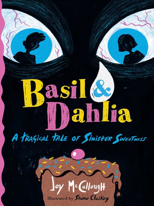 Title details for Basil & Dahlia by Joy McCullough - Available